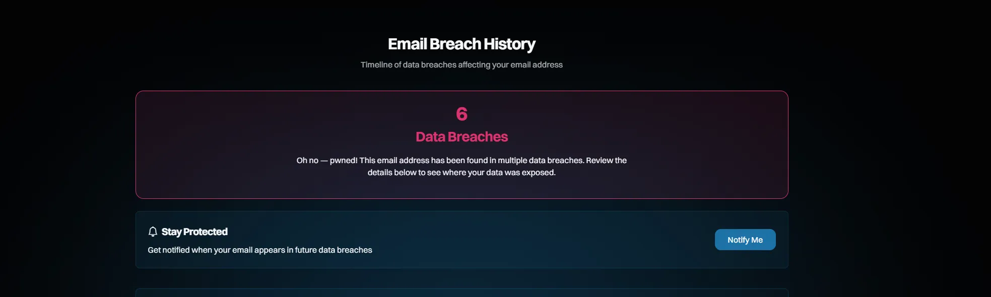 Resultado de Have I Been Pwned que muestra seis filtraciones y la opción Notify Me